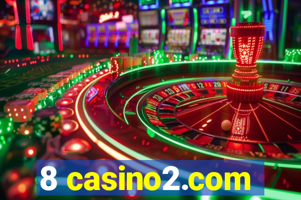 8 casino2.com